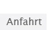 Anfahrt